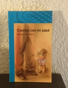 Cuentos con mi papá (usado) - Mempo Giardinelli