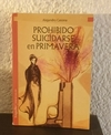 Prohibido suicidarse en primavera (usado) - Alejandro Casona