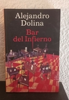 Bar del infierno (c, usado) - Alejandro Dolina