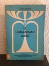 El humanismo Judío (usado, manchas en parte inferior de las hojas, no afecta lectura) - Jaime Barylko