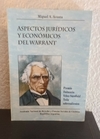 Aspectos juridicos y economicos del warrant (usado) - Miguel A. A.