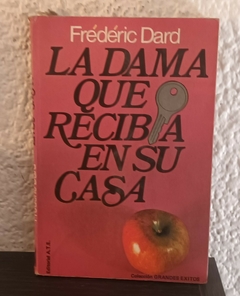 La dama que recibia en su casa (usado) - Frédéric Dard