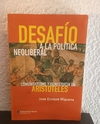 Desafío a la politica neoliberal (Usado, algunos subrayados en birome) - José Miguens