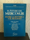 El futuro del mercosur (usado) - Balze