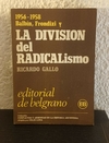 La división del radicalismo (usado) - Ricardo Gallo