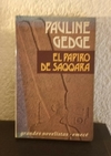 El papiro de Saqqara (usado, nombre anterior dueño) - Pauline Gedge