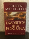 Favoritos de la fortuna (usado, nmbre anterior dueño) - Colleen McCullogh