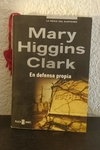 En defensa propia (b, usado) - Mary Higgins Clark