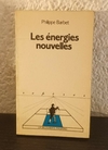 Les énergies nouvelles (frances) (usado) - Philippe Barbet