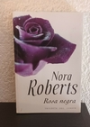 Rosa Negra (grande, usado, pequeño detalle en tapa) - Nora Roberts