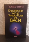 Experiencias con la terapia floral de Bach (usado, dedicatoria) - Machthild Scheffer