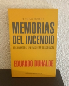 Memorias del incendio (usado) - Eduardo Duhalde