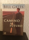 Camino al futuro (usado, d) - Bill Gates