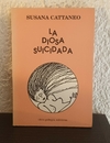 La diosa suicidada (usado, dedicatoria) - Susana Cattaneo