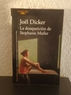 La desaparición de Stephanie Mailer (usado) - Joël Dicker