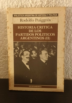Historia critica de los partidos politicos Argentinos 2 (usado) - Rodolfo Puiggrós