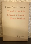 Travail á domicile (usado) - Franz Xaver Kroetz