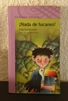 Nada de Tucanes (usado) - Elsa Bornemann