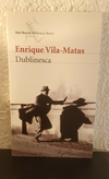 Dublinescas (usado) - Enrique Vila Matas