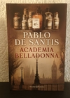 Academia Belladonna (usado) - Pablo de Santis