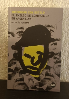 El exilio de Gombrowicz en Argentina (usado) - Nicolás Hochman