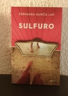 Sulfuro (usado) - Fernanda García Lao