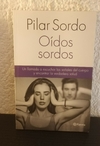 Oídos Sordos (usado) - Pilar Sordo