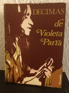 Decimas de Violeta Parra (usado) - Violeta Parra