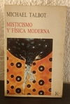 Misticismo y física moderna (usado) - Michael Talbot