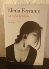 La niña perdida (usado) - Elena Ferrante
