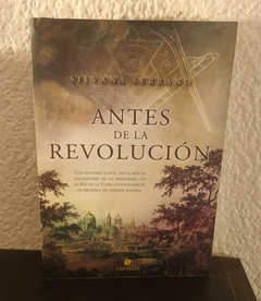 Antes de la revolución (usado, nombre anterior dueño) - Silvana Serrano