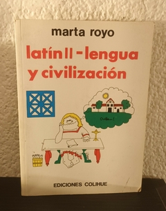 Latín II - Lengua y civilización (usado) - Marta Royo