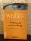Emboscada en Fort Bragg (usado) - Tom Wolfe