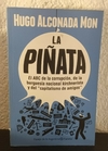 La piñata (usado, d) - Hugo Alconada Mon