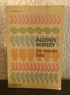 Un mundo feliz (usado) - Aldous Huxley
