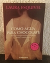 Como agua para chocolate (usado, d) - Laura Esquivel