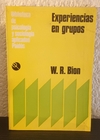 Experiencias en grupos (usado) - W. R. Bion