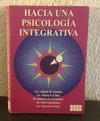 Hacia una psicología integrativa(usado, subrayados en lapiz y detalle de mala apertura del libro) - Fassina y otros