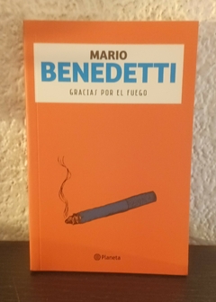 Gracias por el fuego (usado, mb) - Mario Benedetti