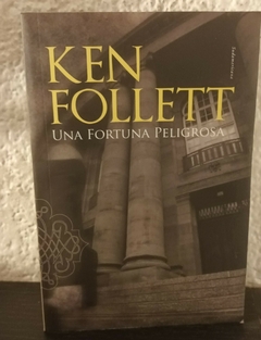 Una fortuna peligrosa (usado, KF, algunas manchas en hojas, totalmente legible) - Ken Follet
