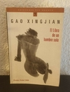 El libro de un hombre solo (usado) - Gao Xingjian