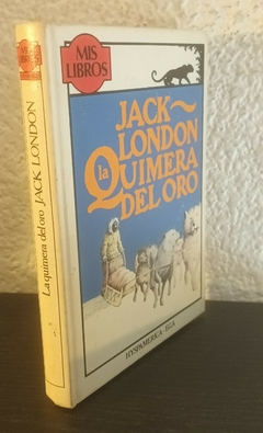 La quimera del oro (usado) - Jack London (ml)