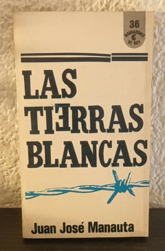 Las tierras blancas (usado) - Juan José Manauta (36)