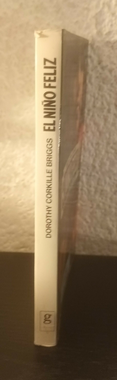 El niño feliz (usado) - Dorothy Corkille Briggs - comprar online