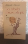 Los árboles mueren de pie (usado) - Alejandro Casona (2006)