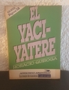 El yaciyateré (usado) - Horacio Quiroga (17)