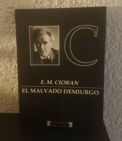 El malvado demiurgo (usado) - E. M. Cioran