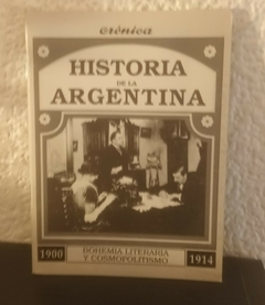 Bohemia literaria y cosmopolitismo (usado) - Historia De La Argentina