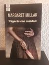 Pagarás con maldad (usado) - Margaret Millar