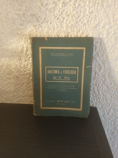 Anatomía y fisiología 3er. año (usado, pequeños detalles en tapa y canto) - Resumenes Leru